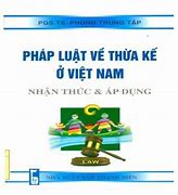 Luật Thừa Kế Ở Việt Nam